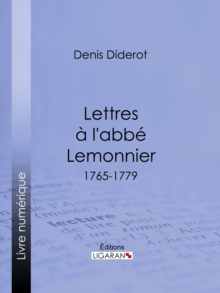 Image for Lettres a L'abbe Lemonnier: 1765-1779