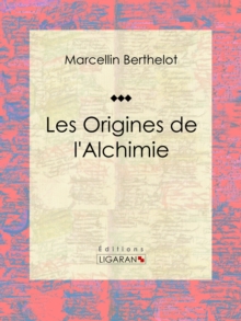 Image for Les Origines De L'alchimie