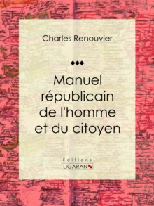 Image for Manuel Republicain De L'homme Et Du Citoyen