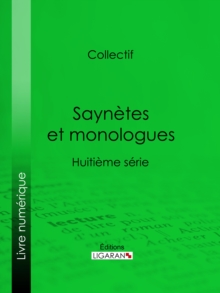 Image for Saynetes Et Monologues: Huitieme Serie.