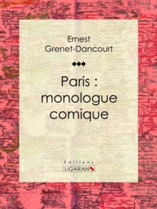 Image for Paris : Monologue Comique