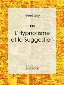 Image for L'hypnotisme Et La Suggestion