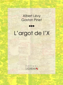 Image for L'argot De L'x