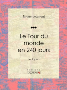 Image for Le Tour Du Monde En 240 Jours: Le Japon
