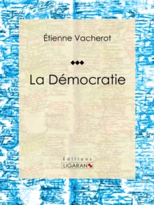 Image for La Democratie: Essai Sur Les Sciences Politiques