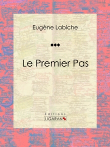 Image for Le Premier Pas: Piece De Theatre Comique