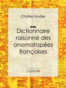 Image for Dictionnaire Raisonne Des Onomatopees Francaises