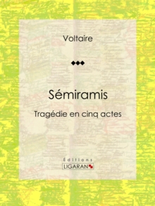 Image for Semiramis: Tragedie En Cinq Actes.