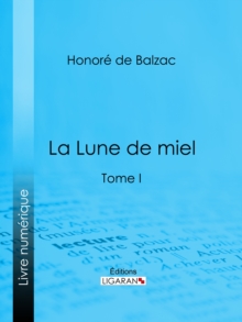 Image for La Lune De Miel: Tome I
