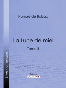 Image for La Lune De Miel: Tome Ii