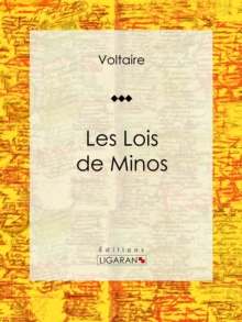 Image for Les Lois de Minos: Tragedie en cinq actes.