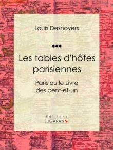 Image for Les tables d'hotes parisiennes: Paris ou le Livre des cent-et-un