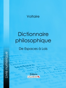 Image for Dictionnaire Philosophique: De Espaces a Lois.