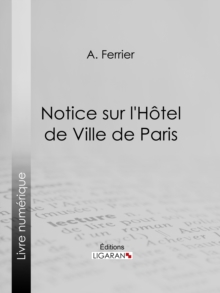 Image for Notice sur l'Hotel de Ville de Paris