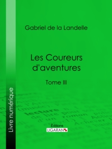 Image for Les Coureurs d'aventures: Tome III