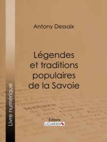 Image for Legendes et traditions populaires de la Savoie
