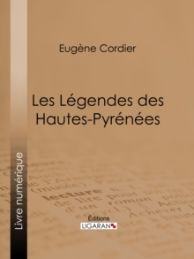 Image for Les Legendes des Hautes-Pyrenees