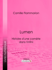 Image for Lumen: Histoire d'une comete dans l'infini