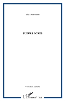 Image for Sueurs ocres
