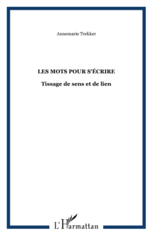 Image for Mots pour s'ecrire.