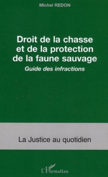 Image for Droit de la chasse et de la protection d.
