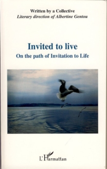 Image for Invited to live on the path ofinvitatio.
