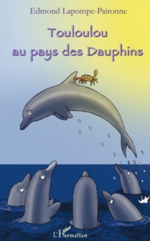 Image for Touloulou au pays des dauphins.