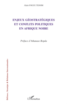 Image for Enjeux geostategiques et conflits politiques en afrique noir.