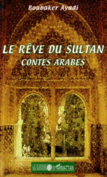 Image for Reve du sultan contes arabes le.