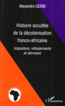 Image for Histoire occulte de la decolonisation fr.