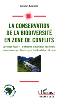 Image for Conservation de la biodiversite en zone de conflits.