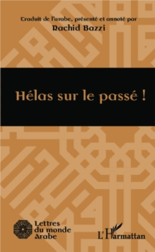 Image for Helas sur le passe !