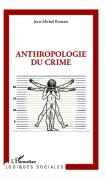 Image for Anthropologie du crime.