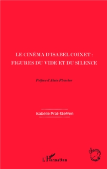 Image for Le cinema d'Isabel Coixet :: Figures du vide et du silence
