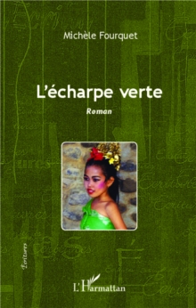 Image for L'echarpe verte: Roman