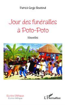 Image for Jour des funerailles a Poto-Poto: Nouvelles