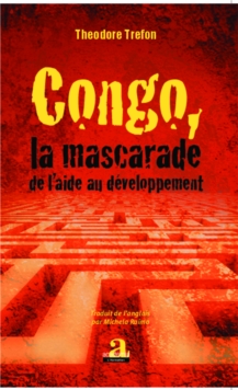 Image for Congo, la mascarade de l'aide au developpement