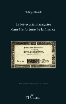Image for La Revolution francaise dans l'infortune de la finance.