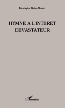 Image for Hymne a l'interet devastateur.