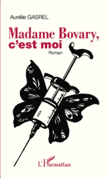 Image for Madame Bovary, c'est moi.