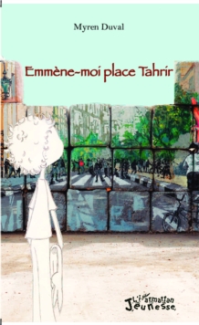 Image for Emmene-moi place Tahrir.