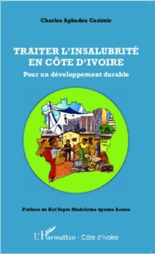 Image for Traiter l'insalubrite en Cote d'Ivoire: Pour un developpement durable