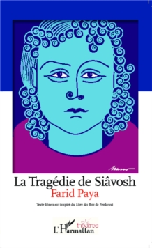 Image for La Tragedie de Siavosh.