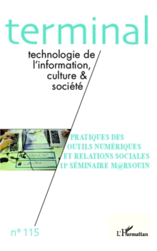 Image for Pratiques des outils numeriques et relations sociales: 11e seminaire M@rsouin - N(deg) 115