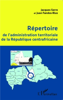Image for Repertoire De L'administration Territoriale De La Republique Centrafricaine