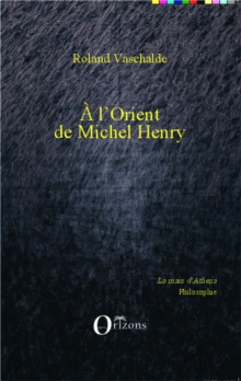 Image for L'Orient de Michel Henry