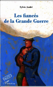 Image for Les fiances de la Grande Guerre