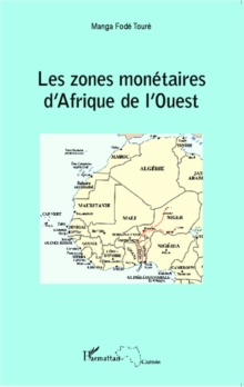 Image for Les zones monetaires d'Afrique de l'Ouest