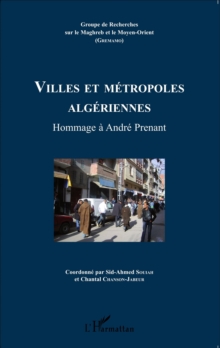 Image for Villes et metropoles algeriennes: Hommage a Andre Prenant