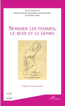 Image for Nommer les femmes, le sexe et le genre